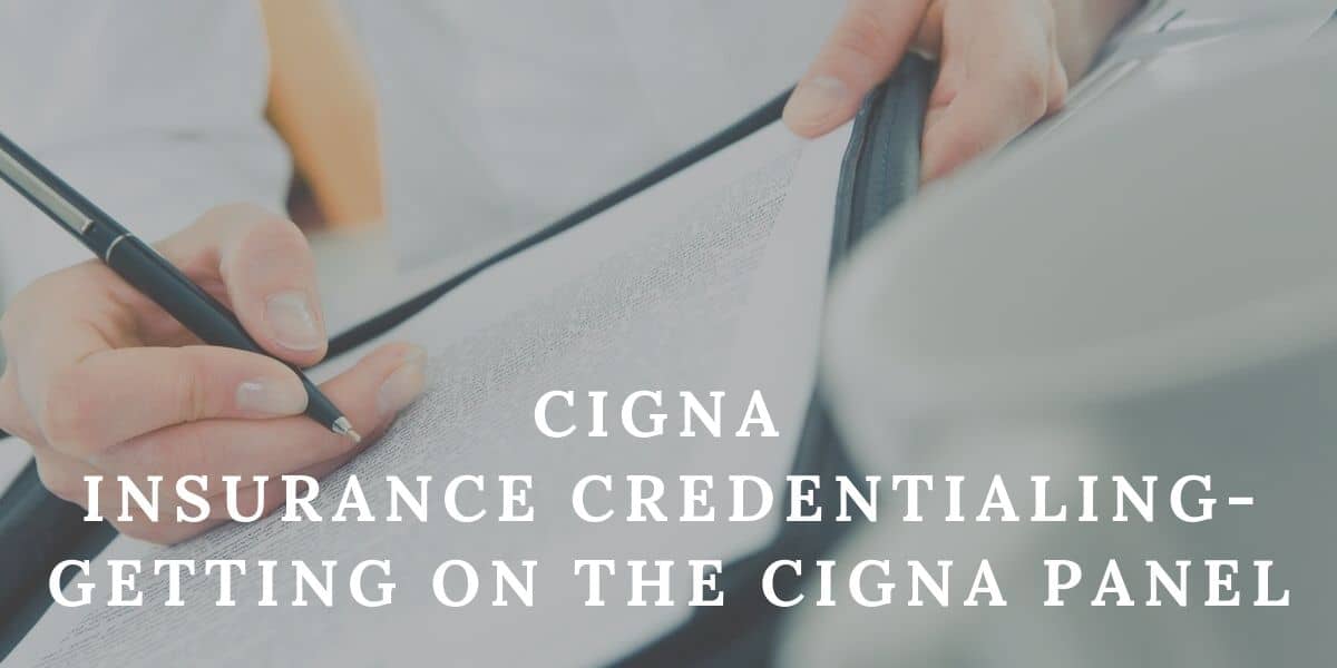 Cigna Insurance Credentialing