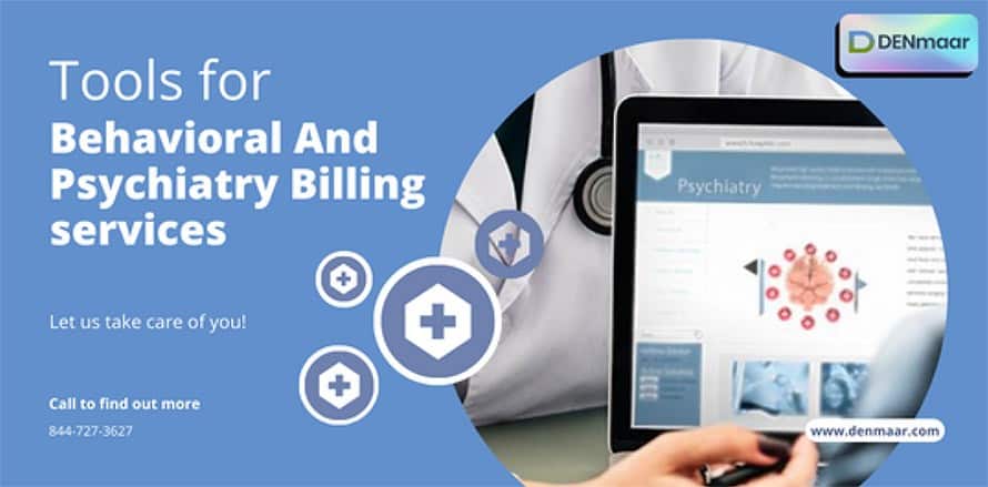 What tools are used for medical billing to manage behavioral and psychiatry medical billing services?
